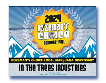 2024 Bozeman's Choice Award | Best Dispensary